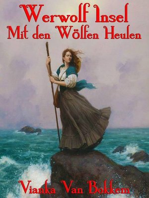 cover image of Werwolf Insel Mit den Wölfen Heulen